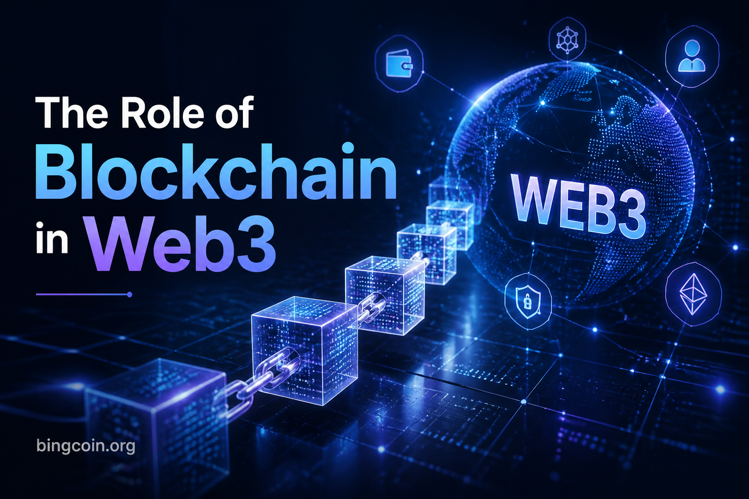 The Role of Blockchain in Web3