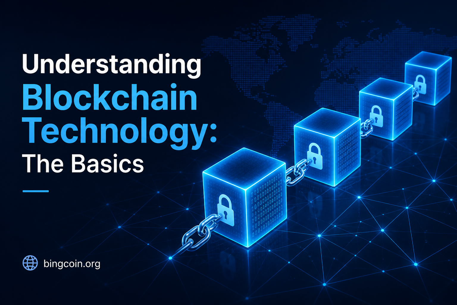 Understanding Blockchain Technology: The Basics