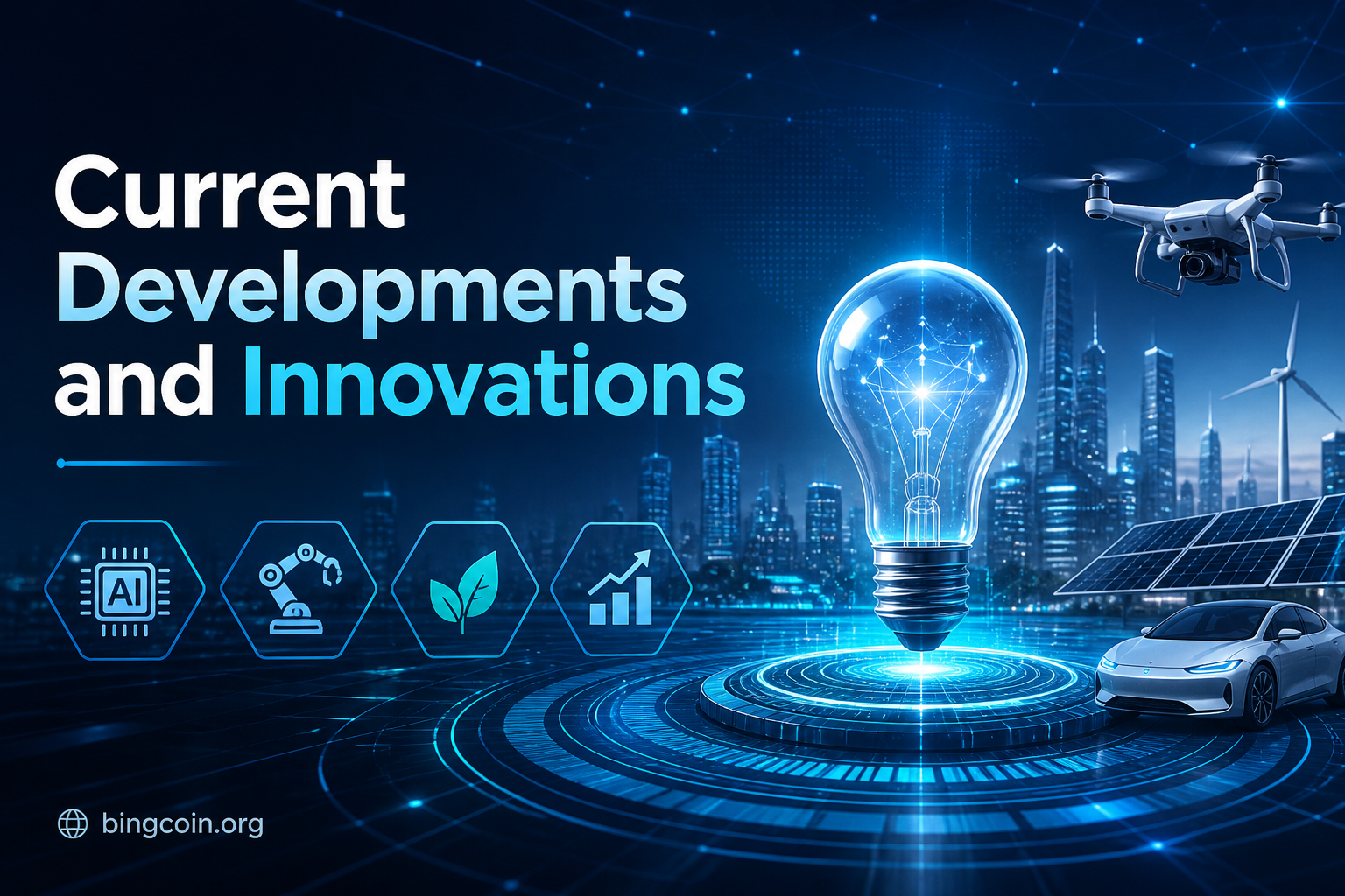 Current Developments and Innovations