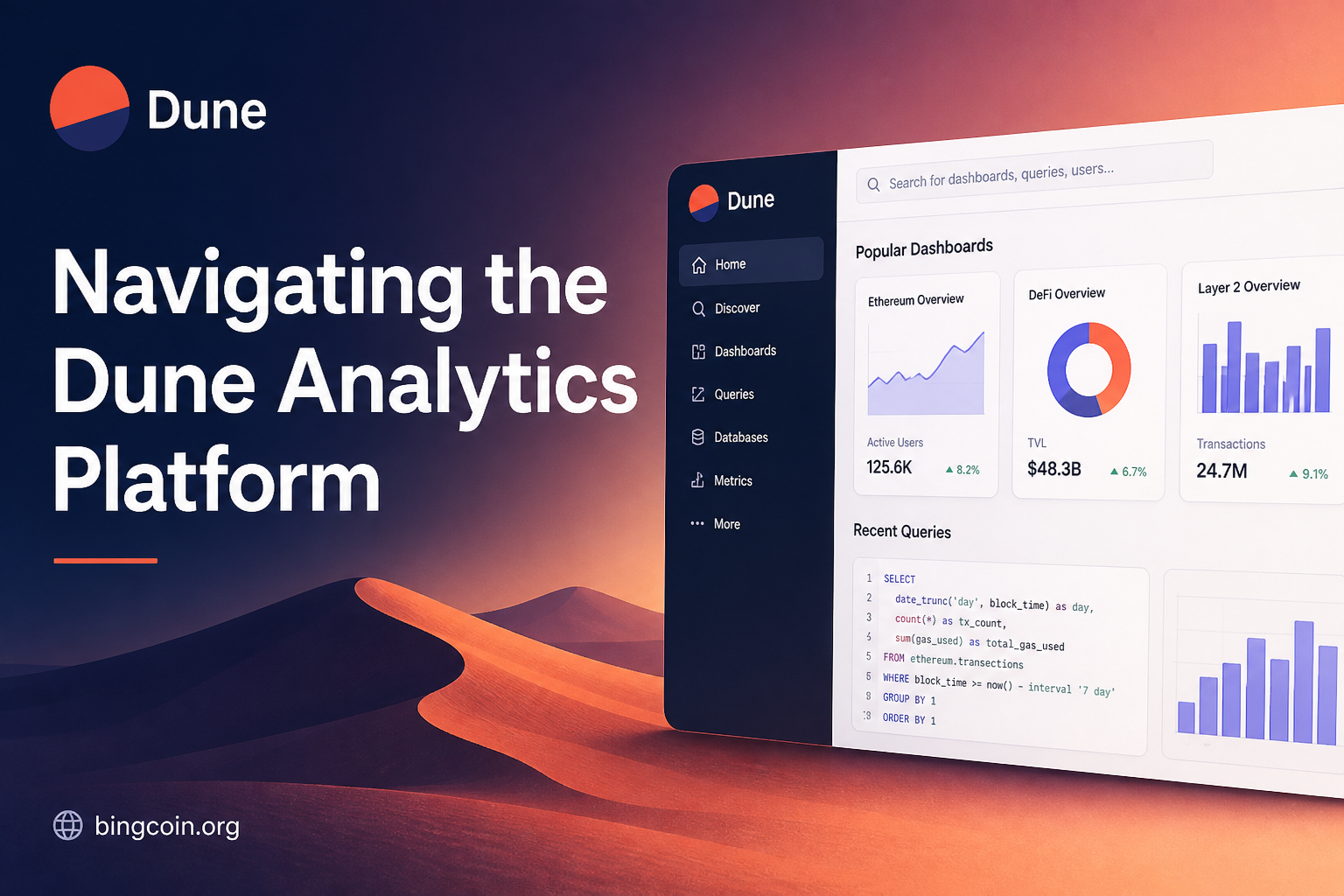 Navigating the Dune Analytics Platform Navigating the Dune Analytics Platform