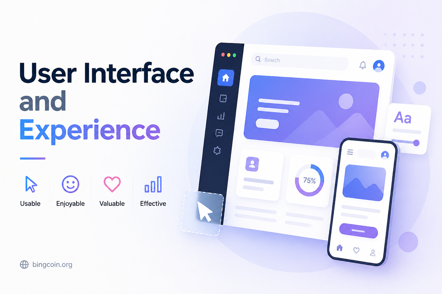 User Interface and Experience